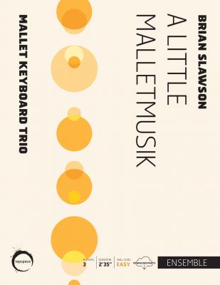 Little Malletmusik, A